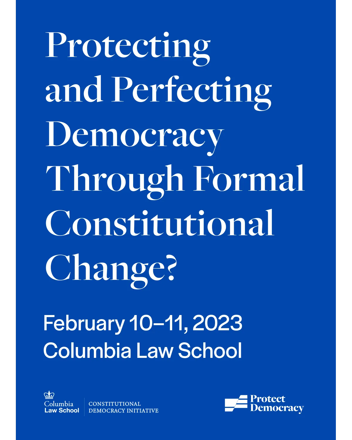 Protecting and Perfecting Democracy Through Formal Constitutional Change?