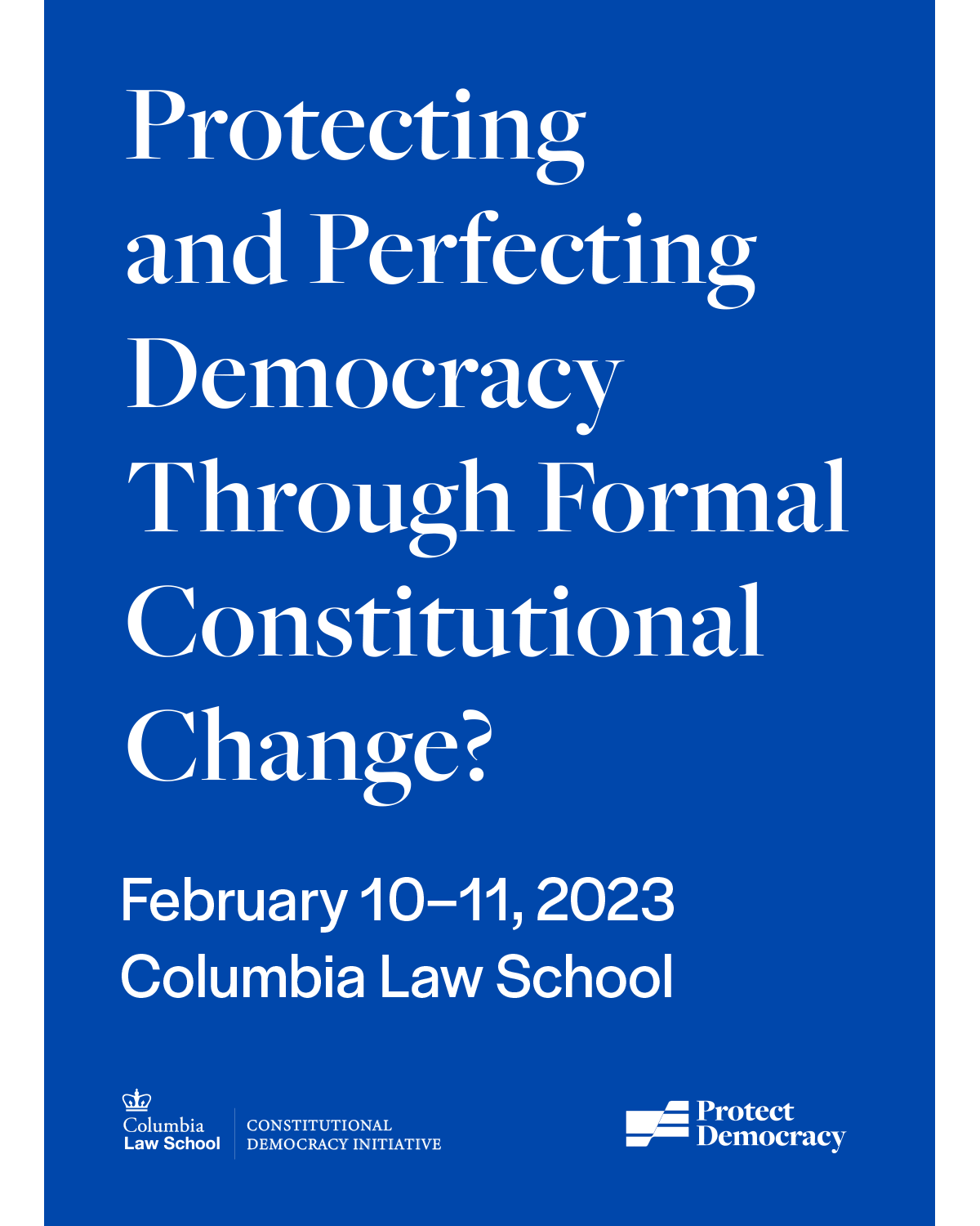Protecting and Perfecting Democracy Through Formal Constitutional Change?